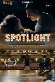 Into the Spotlight' Poster