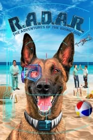RADAR The Adventures of the Bionic Dog' Poster