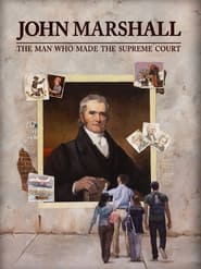 John Marshall The Man Who Made the Supreme Court' Poster