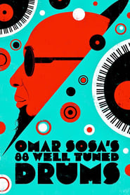 Omar Sosas 88 WellTuned Drums' Poster