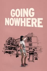 Going Nowhere' Poster