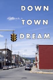 Downtown Dream' Poster