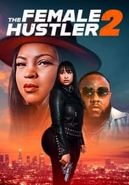 The Female Hustler 2' Poster