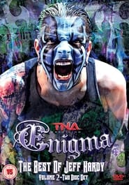 TNA Wrestling Enigma  The Best of Jeff Hardy Vol 2