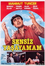 Sensiz Yaayamam' Poster