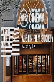 ArtHouse America Austin Film Society' Poster