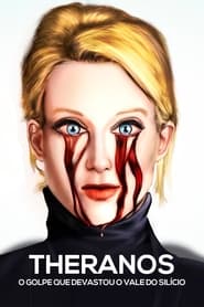 Theranos O Golpe que Devastou o Vale do Silcio' Poster