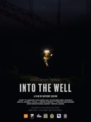 Into The Well 100 Miles 32 Hours 200 Racers' Poster