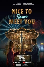 Nice To Never Meet You' Poster