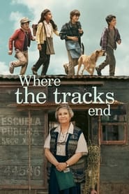 Where the Tracks End' Poster