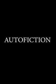 Autofiction A Short Film' Poster