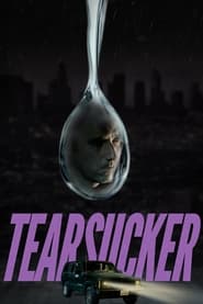 Tearsucker' Poster