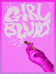 Girl Blunt' Poster