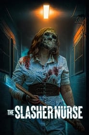 The Slasher Nurse' Poster