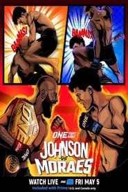 ONE Fight Night 10 Johnson vs Moraes 3' Poster