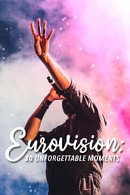 Eurovision 30 Unforgettable Moments' Poster