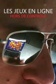 Les jeux en ligne hors de contrle' Poster