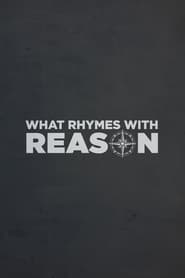 What Rhymes with Reason' Poster