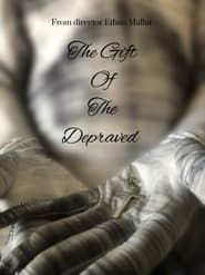 The Gift of the Depraved' Poster