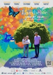 Live the Life You Please' Poster