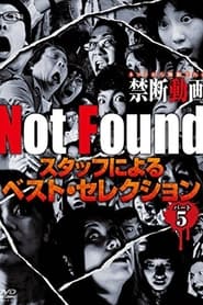 Streaming sources forNot Found  Forbidden Videos Removed from the Net  Best Selection by Staff Part 5