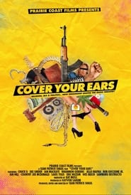 Cover Your Ears' Poster