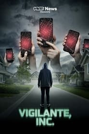 VICE News Presents Vigilante Inc' Poster