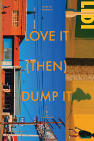 Love it then Dump itLIDI' Poster