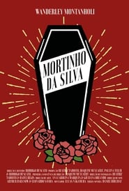 Mortinho da Silva' Poster