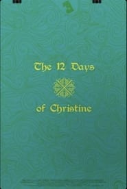 The 12 Days of Christine' Poster