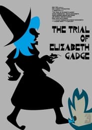 The Trial of Elizabeth Gadge' Poster