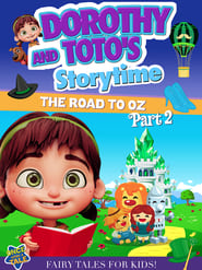 Dorothy And Totos Storytime The Road To Oz Part 2' Poster