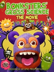 Bonksters Gross Science The Movie' Poster