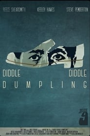 Diddle Diddle Dumpling' Poster
