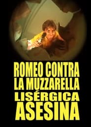 Romeo Contra La Muzzarella Lisergica Asesina' Poster