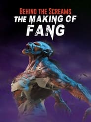 Behind the Screams The Making of Fang' Poster