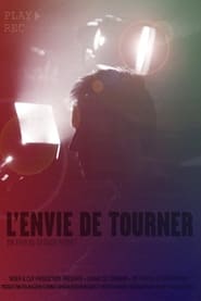 Lenvie de tourner' Poster