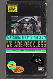 We Are Reckless' Poster