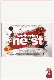 Wuthering Heist' Poster