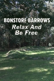 Bonstorf Barrows Relax And Be Free' Poster