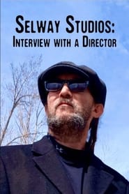 Selway Studios  Interview with A Director' Poster