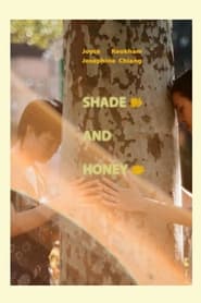Shade and Honey' Poster
