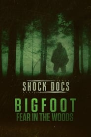 Bigfoot Fear in the Woods' Poster