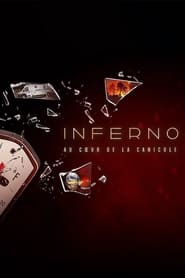 Inferno  au cur de la canicule' Poster