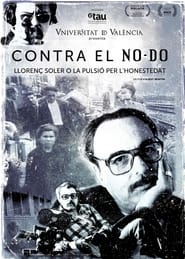 Contra el NODO Lloren Soler o la pulsin por la honestidad' Poster