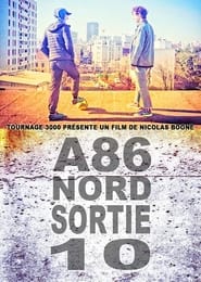 A86 Nord sortie 10' Poster