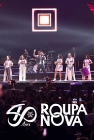 Roupa Nova 40 anos  Ao Vivo' Poster