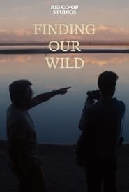 Finding Our Wild' Poster