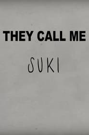 They Call Me Suki' Poster