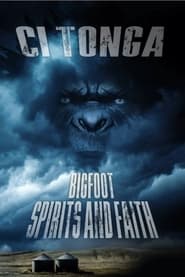 CiTonga Bigfoot Spirits and Faith' Poster